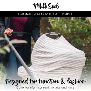 Milk Snob Original 5-In-1 Cover - Added Privacy For Breastfeeding, Baby Car Seat, Carrier, Stroller, High Chair, Shopping Cart, Lounger Canopy - Newb